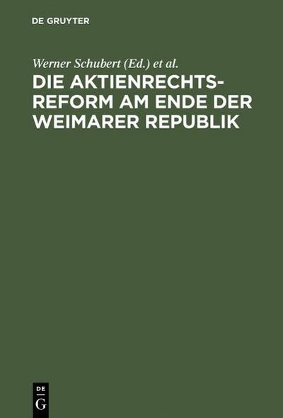 Die Aktienrechtsreform am Ende der Weimarer Republik