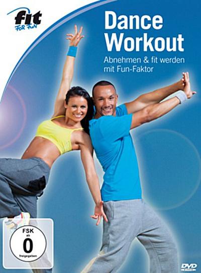 Fit For Fun - Dance Workout - Abnehmen & fit werden mit Fun-Faktor, 1 DVD