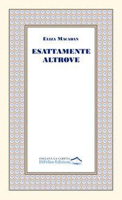 Esattamente altrove
