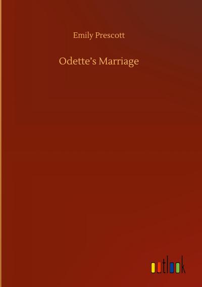 Odette’s Marriage
