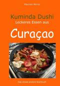 Kuminda Dushi: lecker essen auf Curacao