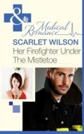 Her Firefighter Under the Mistletoe