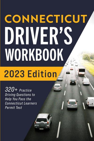 Connecticut Driver’s Workbook