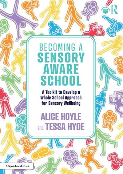 Becoming a Sensory Aware School