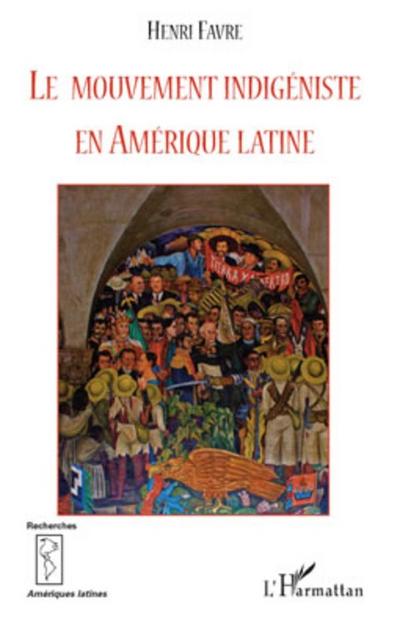 Le mouvement indigeniste en amerique latine