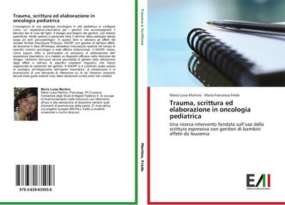 Trauma, scrittura ed elaborazione in oncologia pediatrica