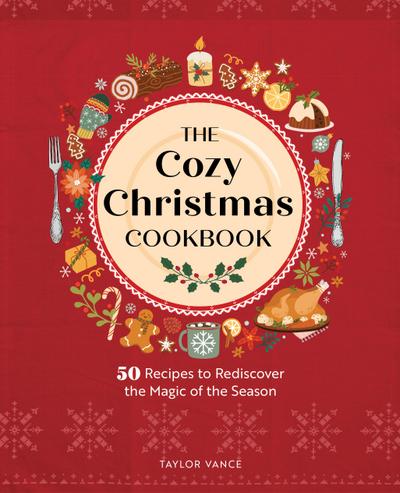 The Cozy Christmas Cookbook