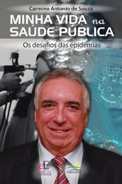 Minha vida na saúde pública