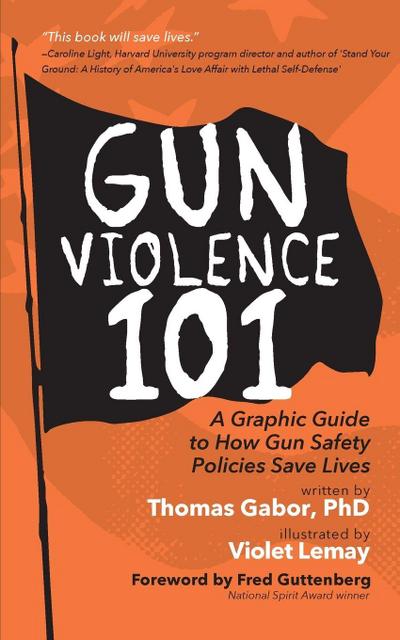 Gun Violence 101