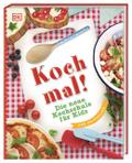 Koch mal!: Die neue Kochschule für Kids. Die wicht