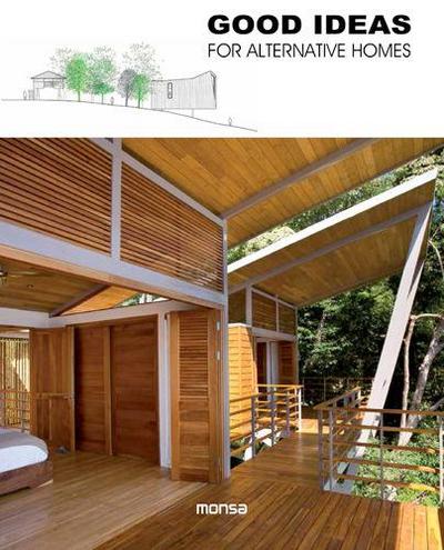 Good Ideas for Alternative Homes