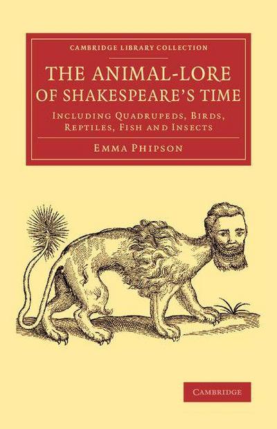 The Animal-Lore of Shakespeare’s Time