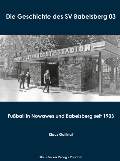 Die Geschichte des SV Babelsberg 03