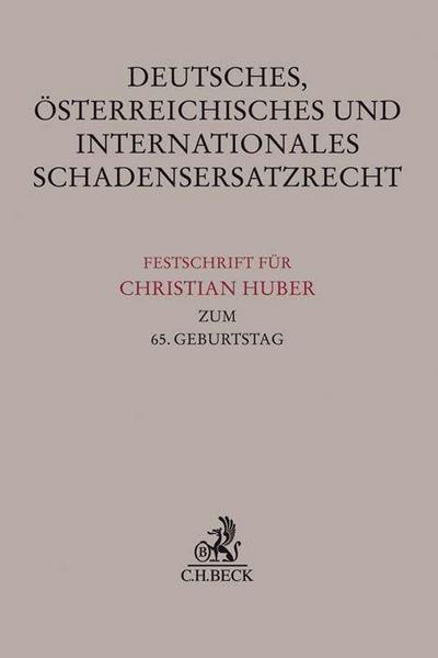 Deutsches, österreichisches und internationales Schadensersatzrecht