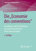 Die ’Economie des conventions’