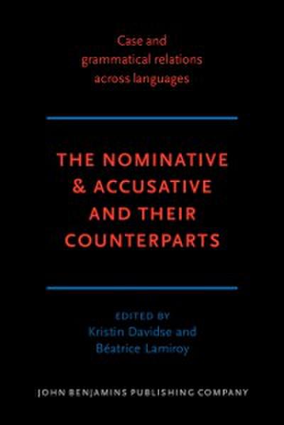 Nominative &#38; Accusative and their counterparts