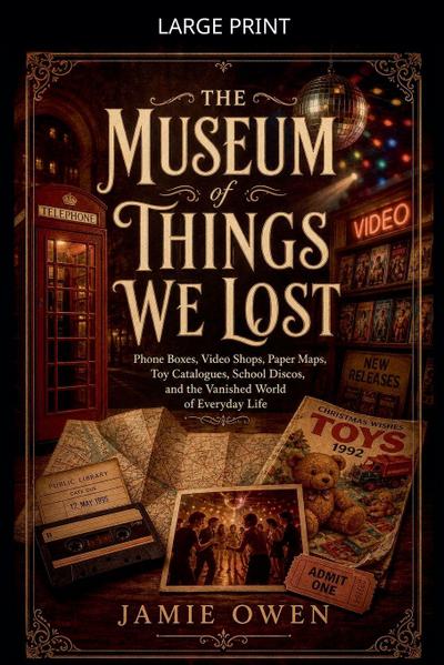 The Museum of Things We Lost