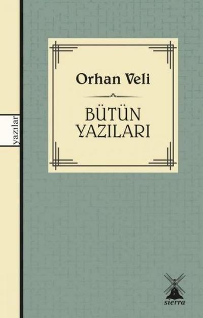 Orhan Veli - Bütün Yazilari