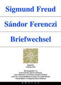 Sigmund Freud - Sándor Ferenczi. Briefwechsel