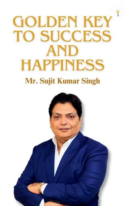Golden Key To Success And Happiness