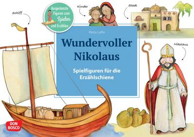 Wundervoller Nikolaus. Erzählschienen-Figurenset, m. 1 Beilage