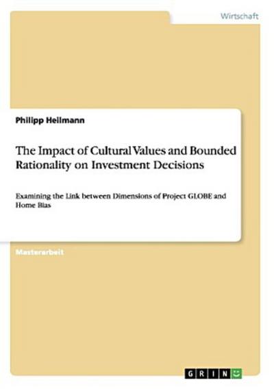 The Impact of Cultural Values and Bounded Rationality on Investment Decisions