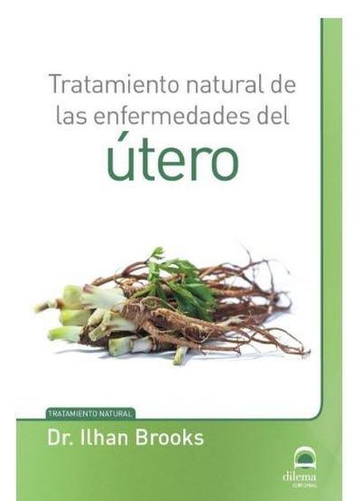 Tratamiento natural de las enfermedades del útero