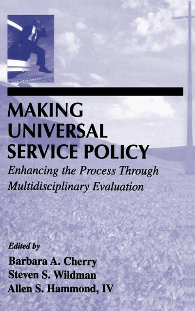 Making Universal Service Policy