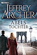Abels Tochter von Jeffrey Archer | Ebook