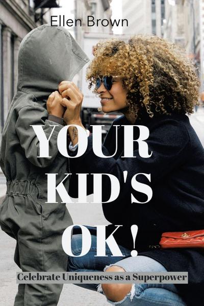 Your Kid’s Ok!