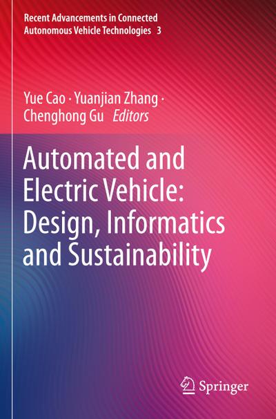 Automated and Electric Vehicle: Design, Informatics and Sustainability
