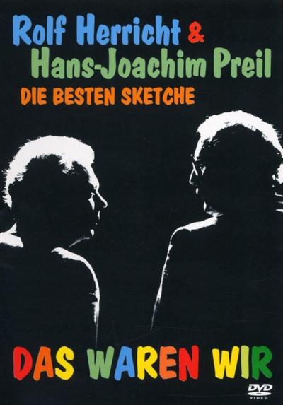 Rolf Herricht & Hans-Joachim Preil - Die besten Sketche - Das waren wir