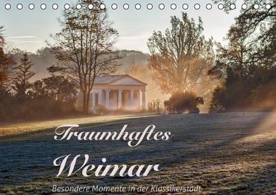 Traumhaftes Weimar (Tischkalender immerwährend DIN A5 quer)