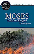 Moses, Called and Equipped
