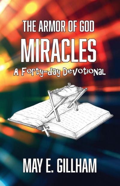 The Armor of God Miracles