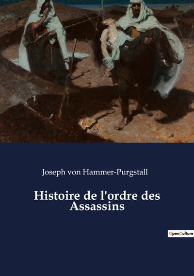 Histoire de l’ordre des Assassins