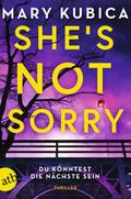 Shes Not Sorry - Du könntest die Nächste sein