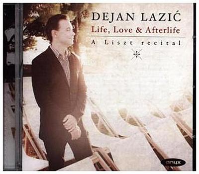 Life,Love & Afterlife-A Liszt Recital