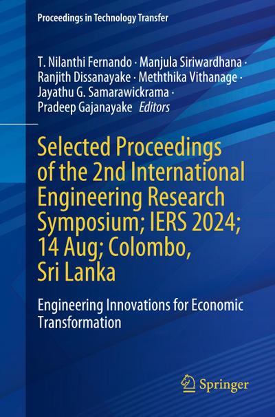 Selected Proceedings of the 2nd International Engineering Research Symposium; IERS 2024; 14 Aug; Colombo, Sri Lanka