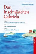 Das Inselmädchen Gabriela