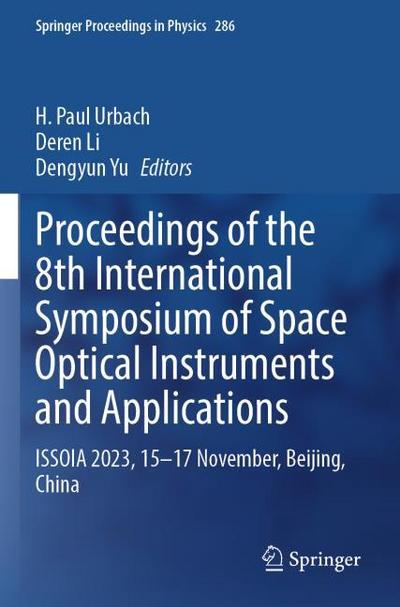 Proceedings of the 8th International Symposium of Space Optical Instruments and Applications