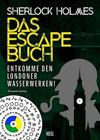 Sherlock Holmes - Das Escape Buch