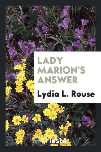 Lady Marion’s answer