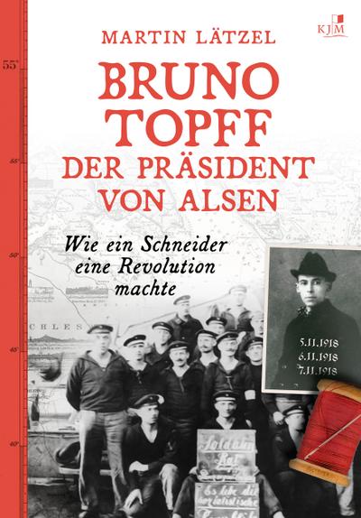 Bruno Topff - Der Präsident von Alsen