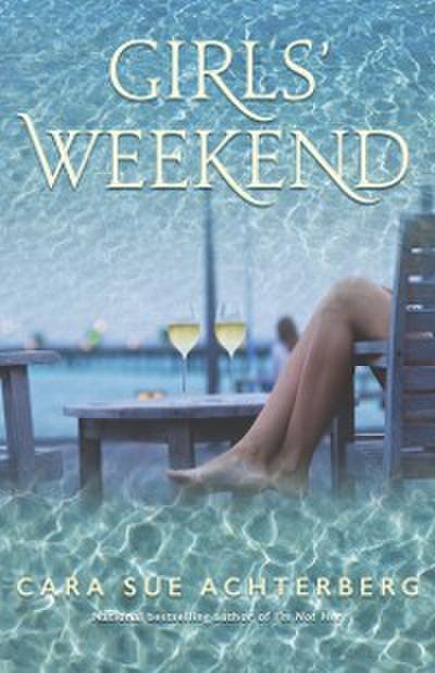 Girls’ Weekend