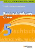 Rechtschreibung üben 5. Schuljahr