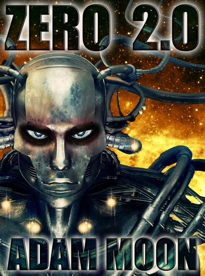 Zero 2.0 (Mech. Chronicles, #2)