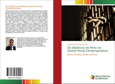 Os Objetivos da Pena no Direito Penal Contemporâneo