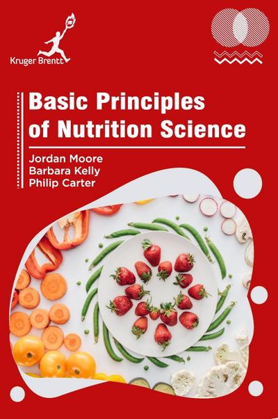 Basic Principles of Nutrition Science