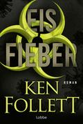 Eisfieber von Ken Follett | Ebook